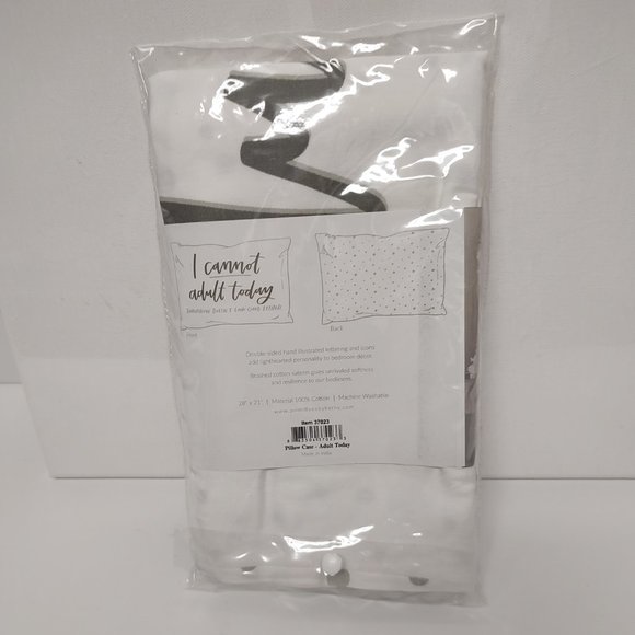 Primitives By Kathy Pillow Case - I Cannot Adult Today - One Pillowcase